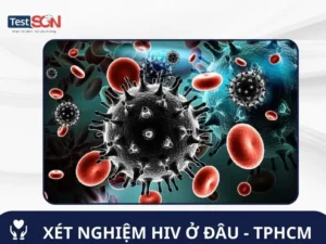 Xét nghiệm HIV ở đâu tại TP.HCM?